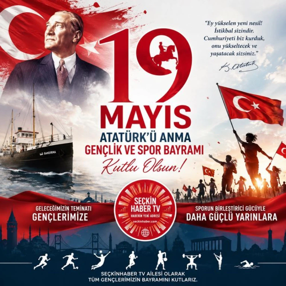 19 MAYIS ATAT&Uuml;RK'&Uuml; ANMA,GEN&Ccedil;LİK VE SPOR BAYRAMIMIZ KUTLU OLSUN