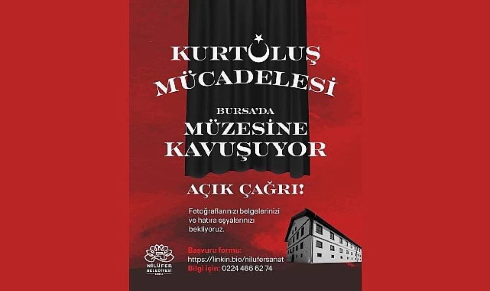 Nil&uuml;fer Belediyesi'nden Kurtuluş M&uuml;zesi i&ccedil;in &ldquo;ortak hafıza" &ccedil;ağrısı