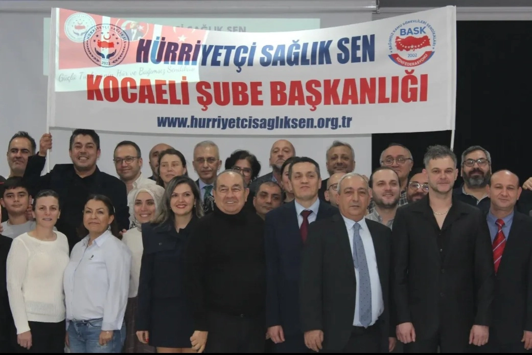 H&uuml;rriyet&ccedil;i Sağlık-Sen Kocaeli Şubesi resmen kuruldu