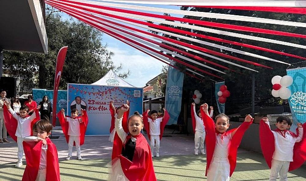 Nil&uuml;fer Belediyesi kreşlerinde 23 Nisan neşesi
