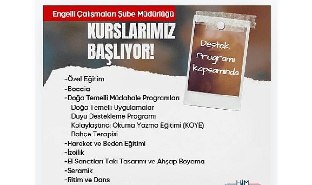 Engelli yurttaşlar için kurs dönemi başlıyor