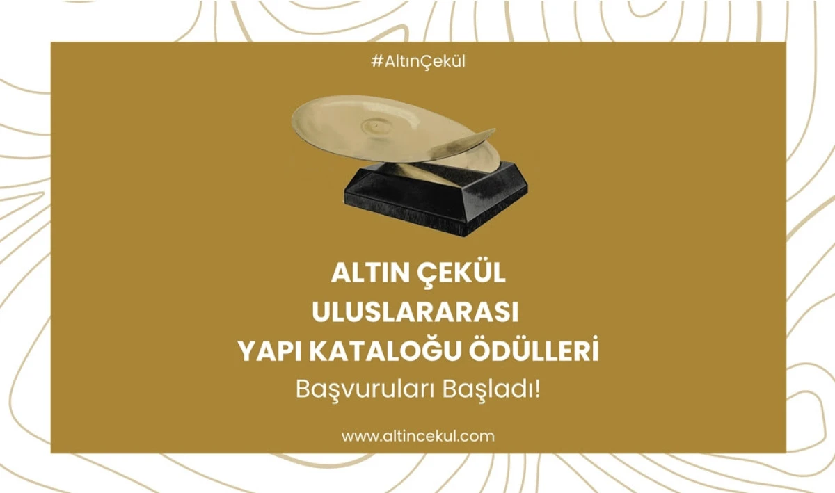 Altın &Ccedil;ek&uuml;l Uluslararası Yapı Kataloğu &Ouml;d&uuml;lleri 31. Kez Sekt&ouml;rle Buluşuyor!