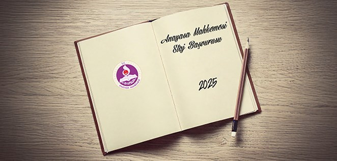 Anayasa Mahkemesinde Staj (2025 - Kış Dönemi)