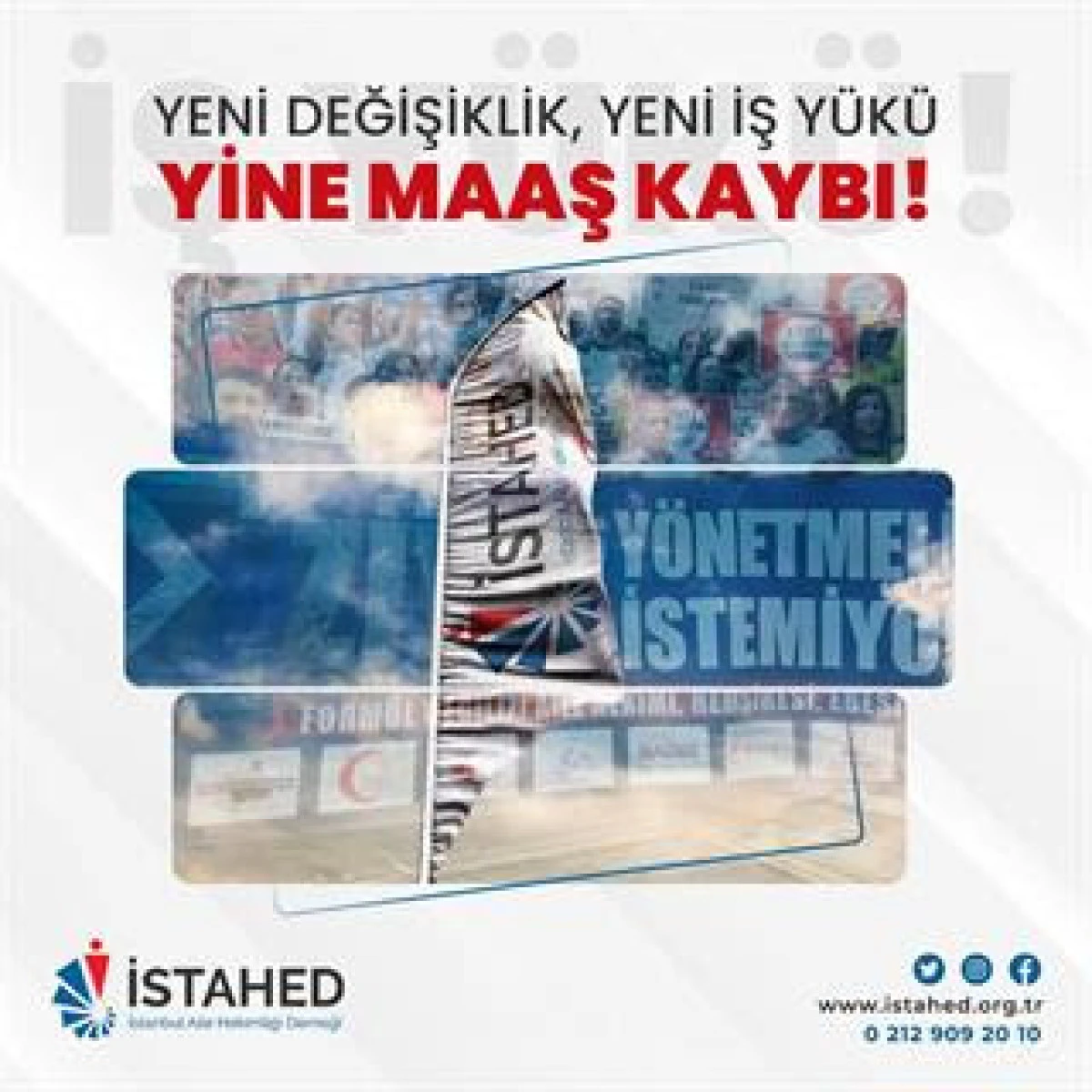 İSTAHED&rsquo;den Sert Tepki: "Aynı İş %15 Daha Az Maaş, Fazla İş Aynı Maaş!"