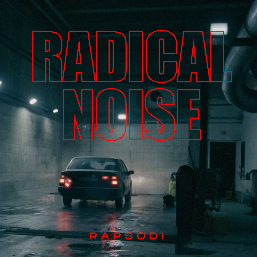 RADICAL NOISE'UN YENİ EP'Sİ: 