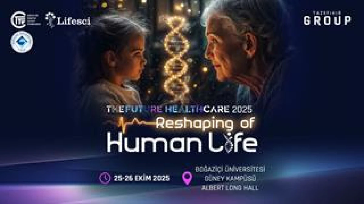 SAĞLIK VE TEKNOLOJİ D&Uuml;NYASININ &Ouml;NC&Uuml;LERİ 25&ndash;26 EKİM&rsquo;DE BOĞAZİ&Ccedil;İ &Uuml;NİVERSİTESİ&rsquo;NDE BULUŞUYOR